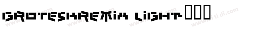 GroteskRemix Light字体转换